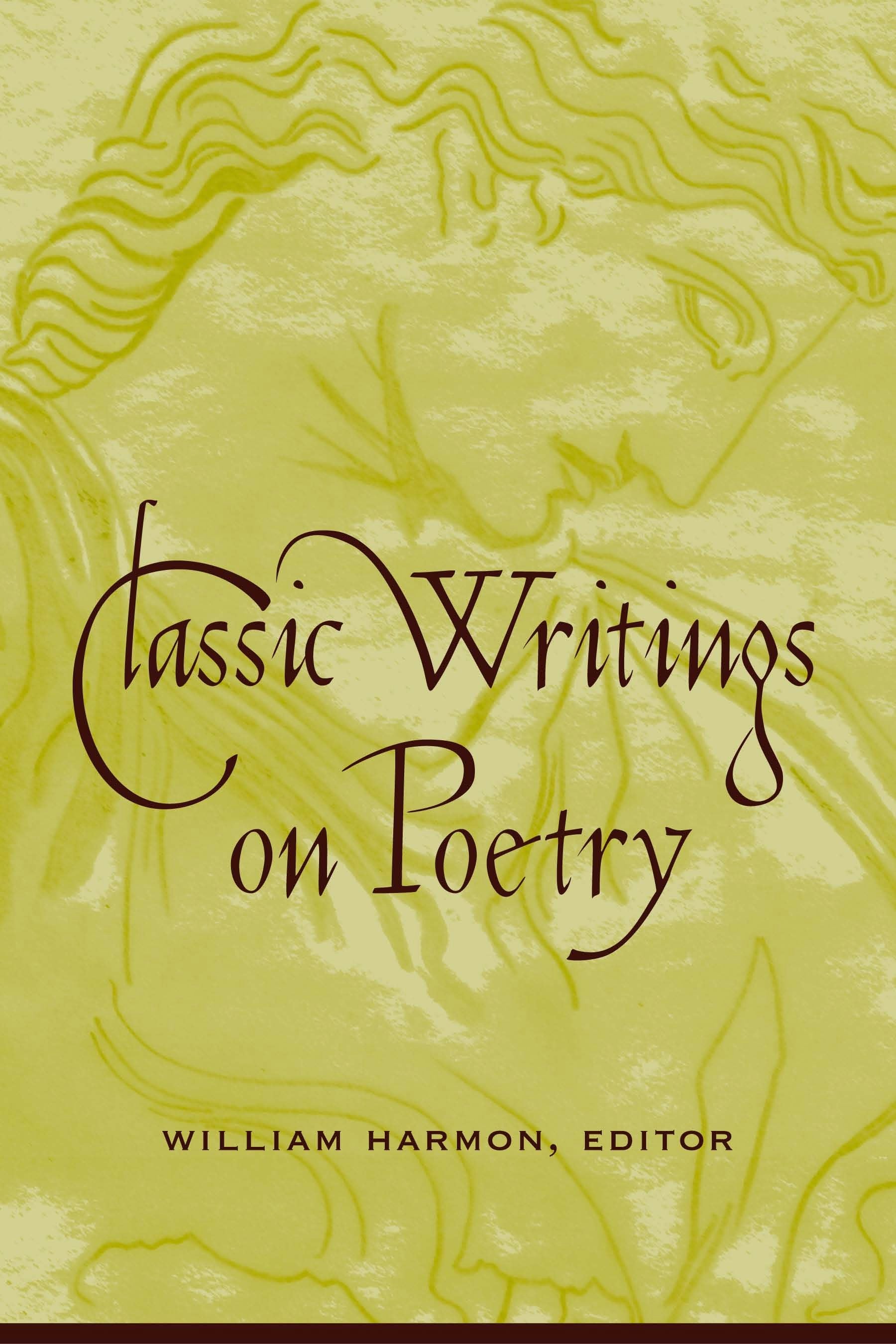 Book cover image for Classic Writings on Poetry ISBN: 9780231123709